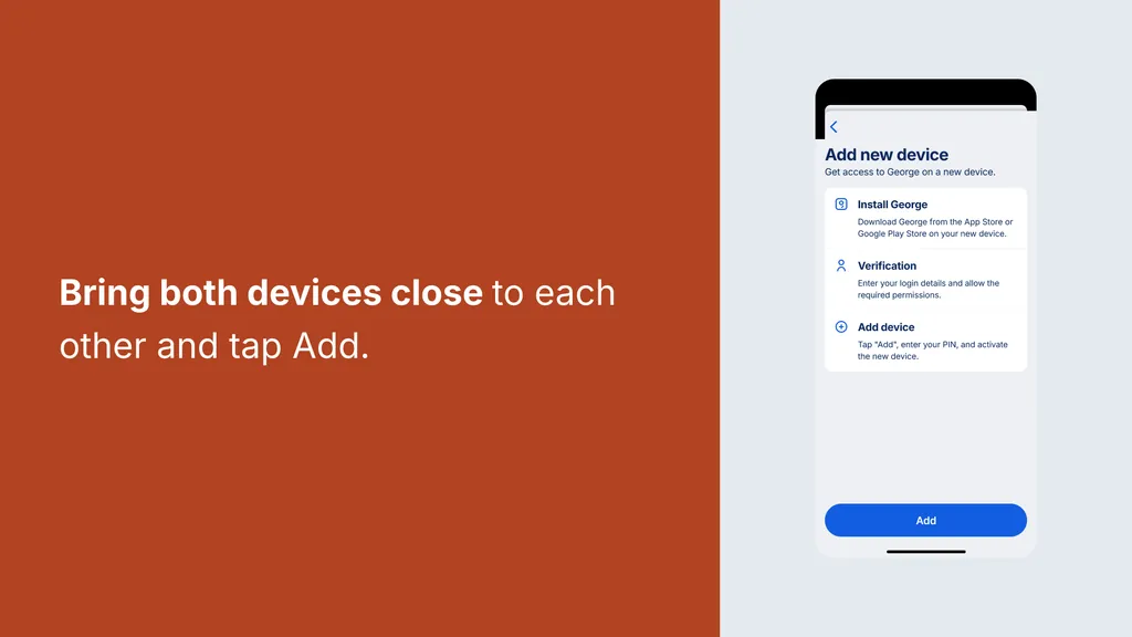 Bring both devices close to each other and tap Add.